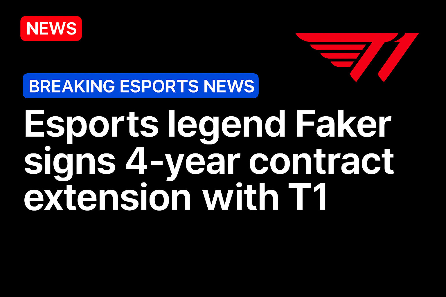 Esports legend Faker signs 4-year contract extension with T1