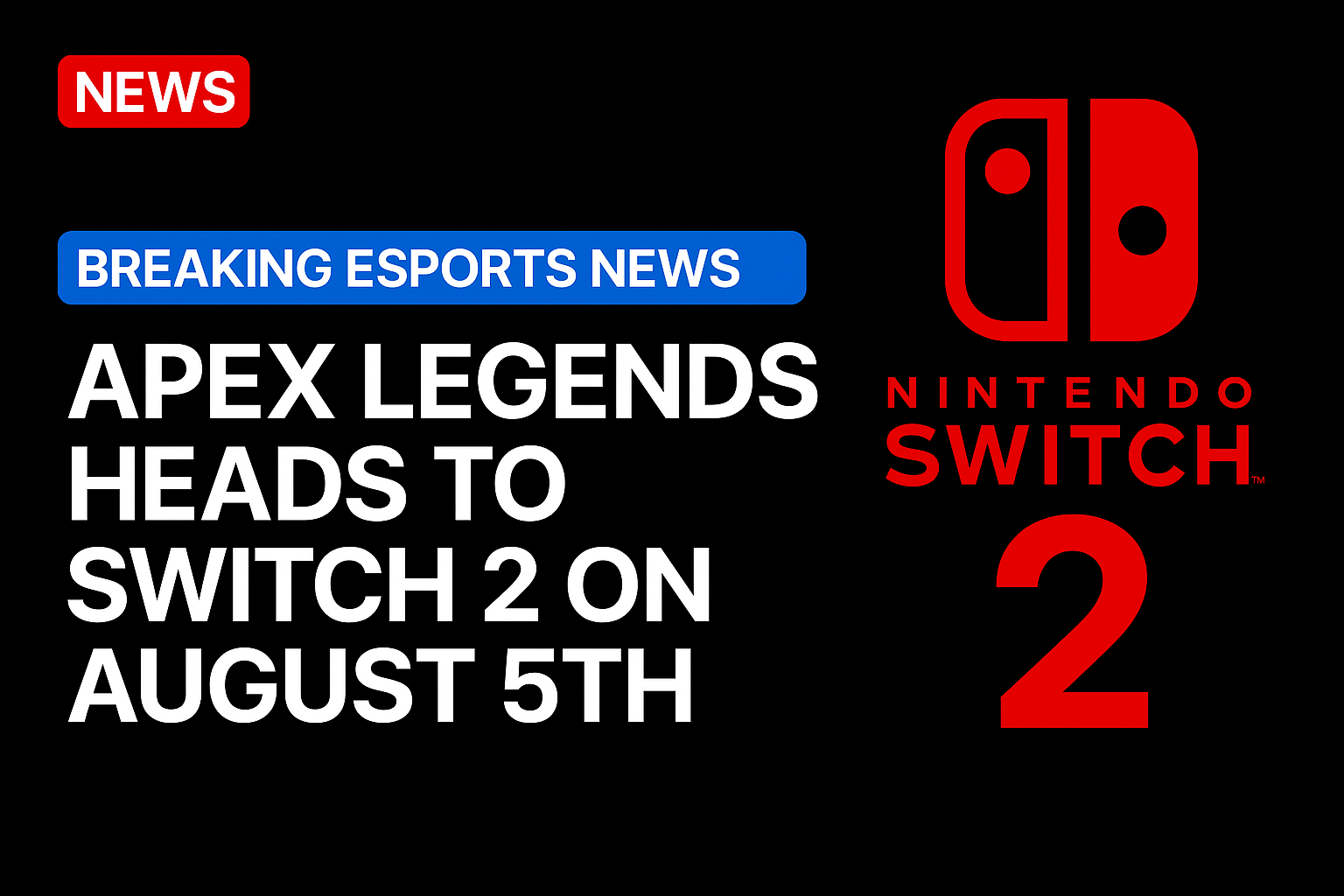 Apex Legends heads to Switch 2 on August 5th