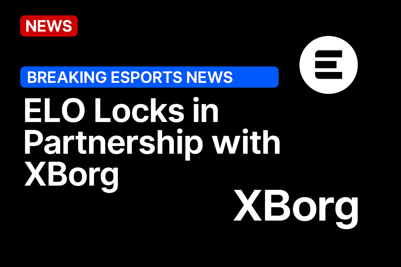 ELO locks in partnership with XBorg