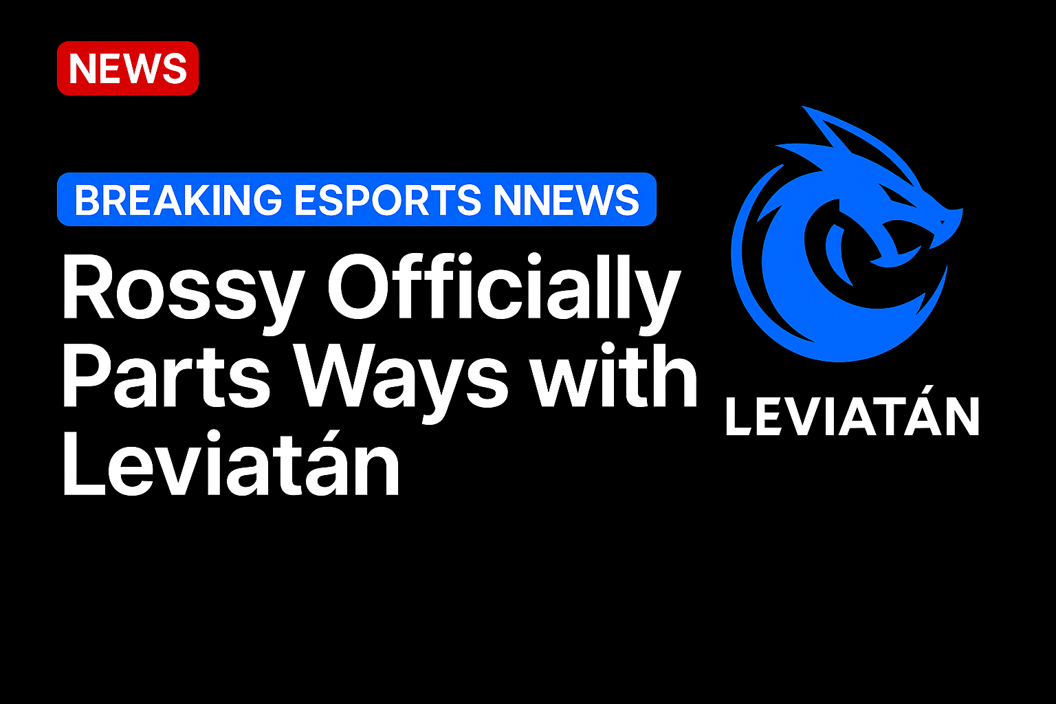 Rossy officially parts ways with Leviatán