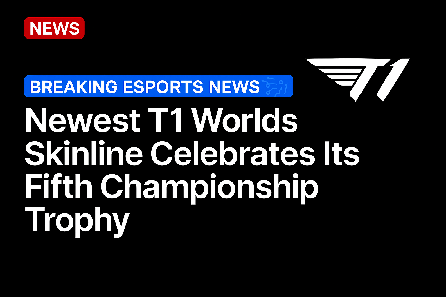 Newest T1 Worlds skinline celebrates its fifth championship trophy