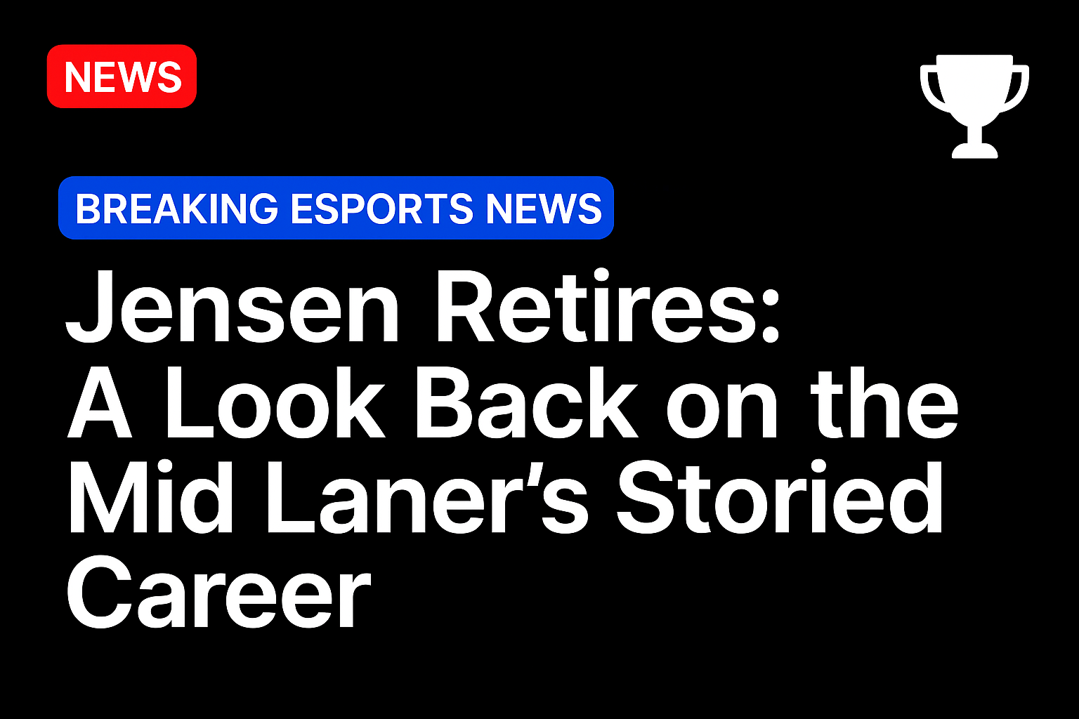 Jensen retires: A look back on the mid laner’s storied career