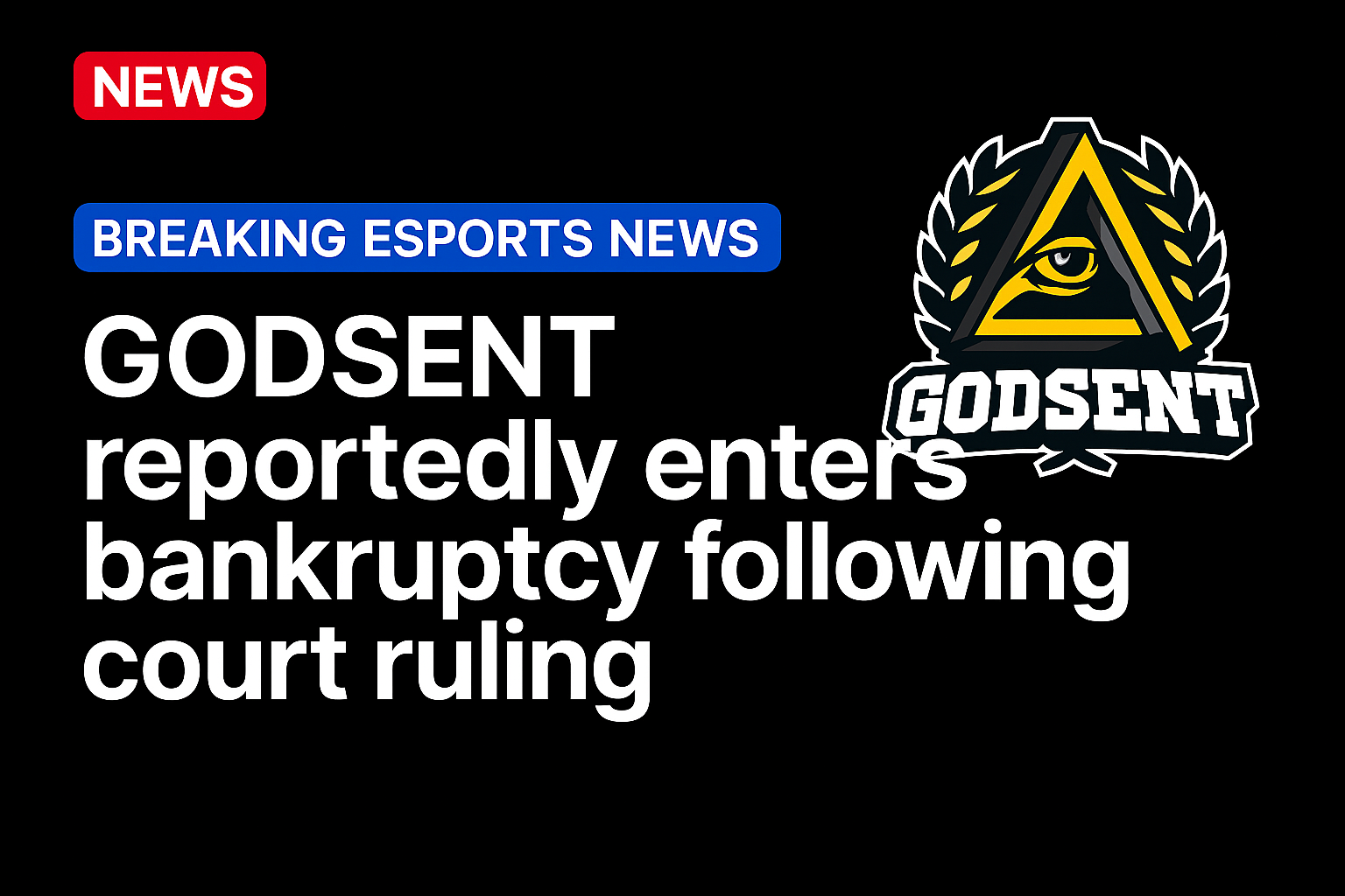 GODSENT reportedly enters bankruptcy following court ruling