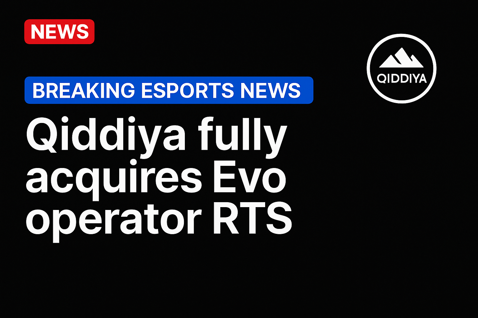 Qiddiya fully acquires Evo operator RTS