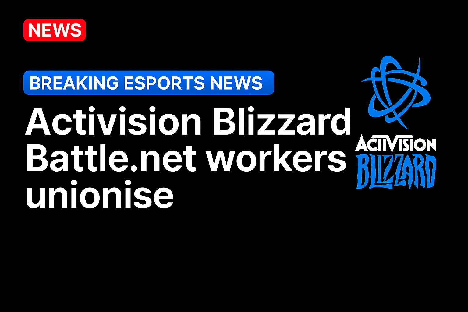 Activision Blizzard Battle.net workers unionise