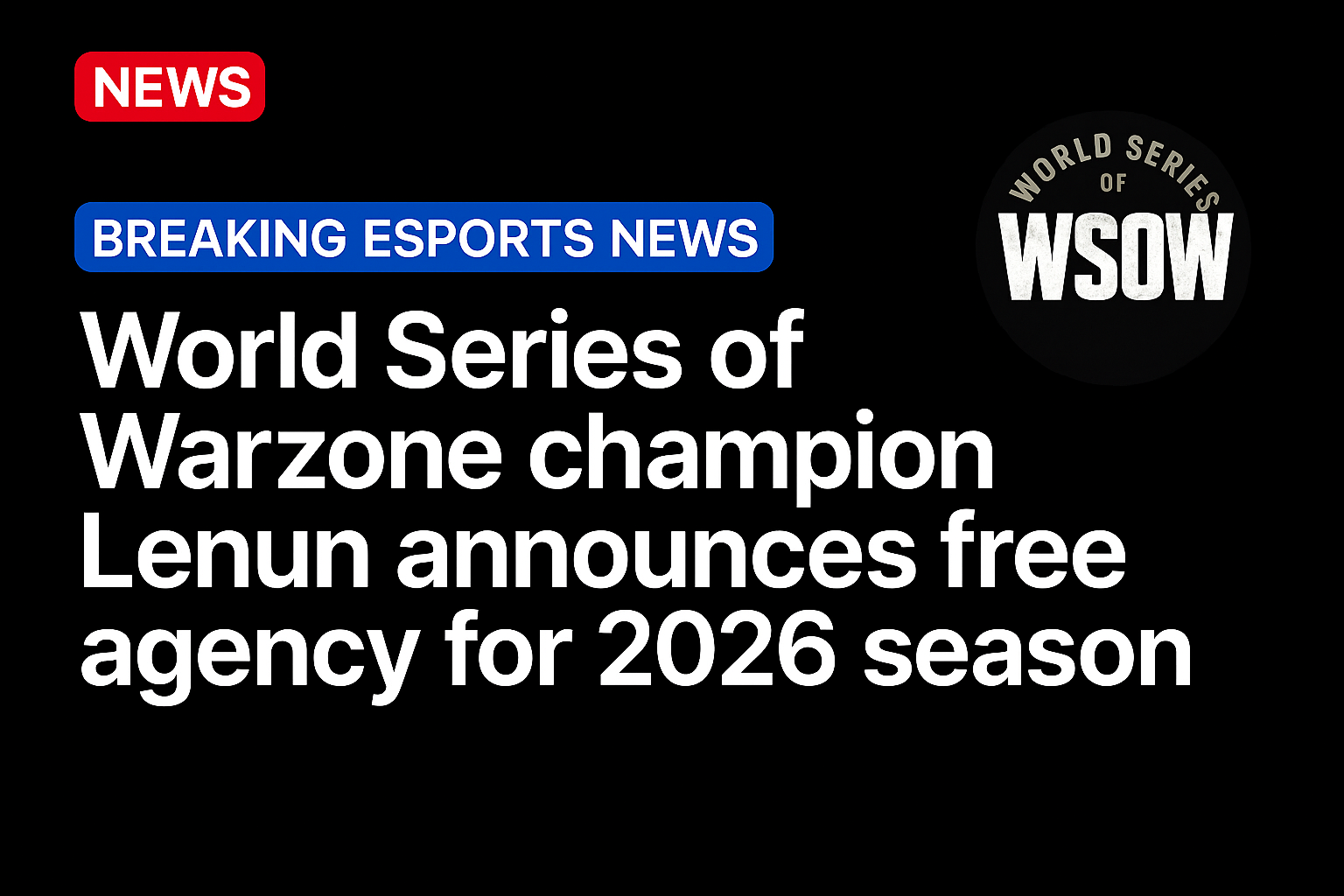 World Series of Warzone champion Lenun announces free agency for 2026 season