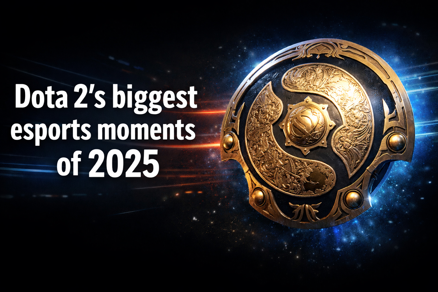 Dota 2’s biggest esports moments of 2025