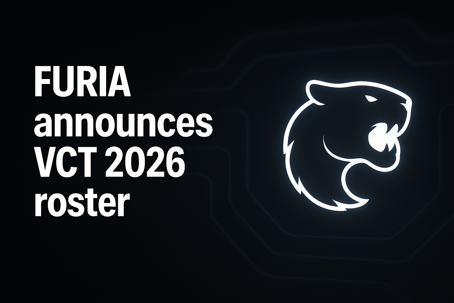 FURIA announces VCT 2026 roster